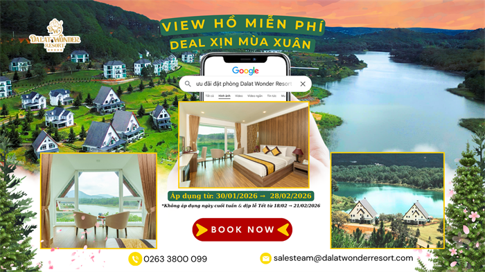 VIEW HỒ TUYỀN LÂM MIỄN PHÍ – ƯU ĐÃI MÙA XUÂN TẠI DALAT WONDER RESORT